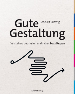 Rebekka Ludwig: Gute Gestaltung verstehen, beurteilen und sicher beauftragen