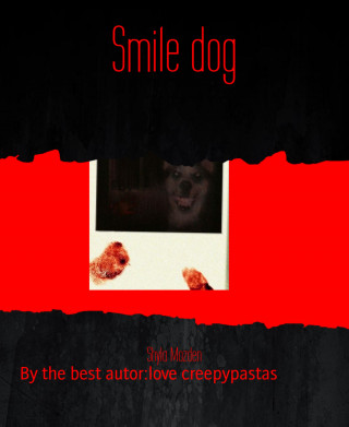 Shyla Mozden: Smile dog