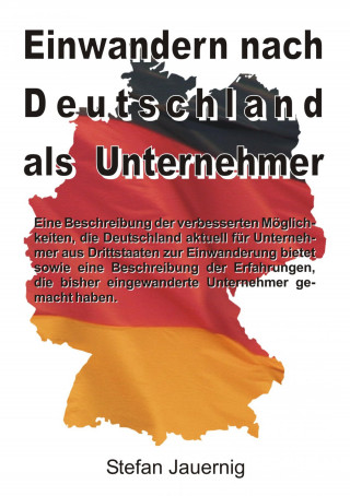 Stefan Jauernig: Einwandern nach Deutschland als Unternehmer