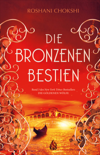 Roshani Chokshi: Die bronzenen Bestien