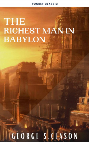 George S. Clason, Pocket Classic: The Richest Man in Babylon