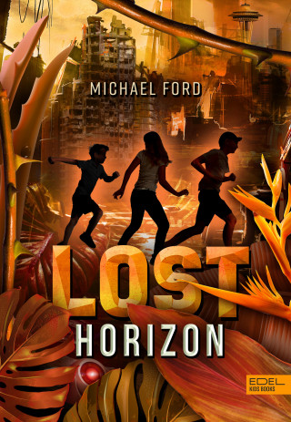 Michael Ford: Lost Horizon (Band 2)