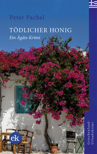 Peter Pachel: Tödlicher Honig
