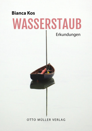 Bianca Kos: Wasserstaub
