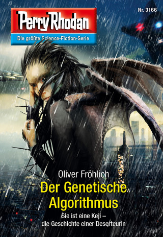 Oliver Fröhlich: Perry Rhodan 3166: Der Genetische Algorithmus