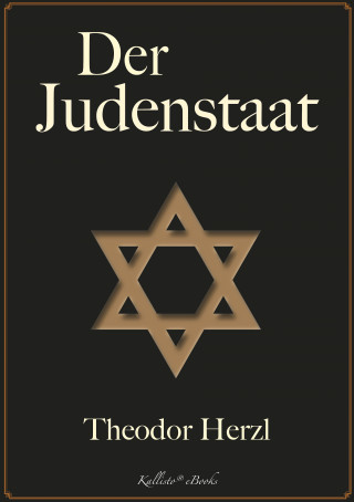 Theodor Herzl: Theodor Herzl: Der Judenstaat