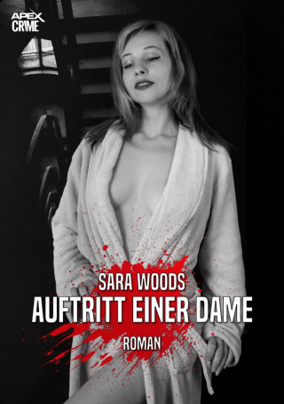 Sara Woods: AUFTRITT EINER DAME