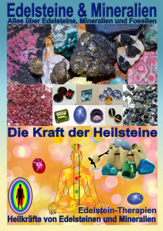 Kurt Josef Hälg: Edelsteine und Mineralien, Heilsteine
