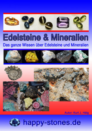 Kurt Josef Hälg: Edelsteine und Mineralien