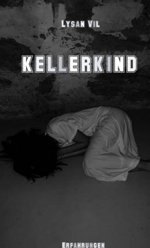 Lysan Vil: KELLERKIND