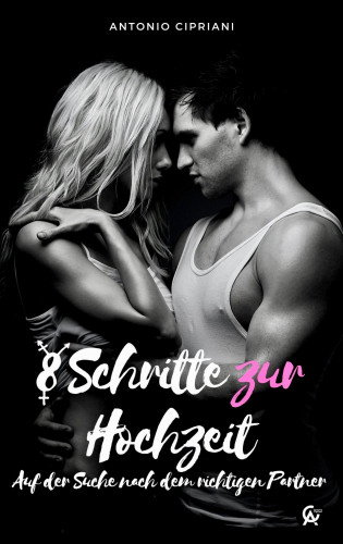 Antonio Cipriani: 8 Schritte zur Hochzeit