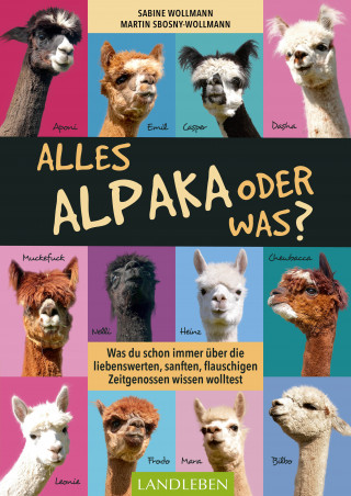 Martin Sbosny-Wollmann, Sabine Wollmann: Alles Alpaka – oder was?
