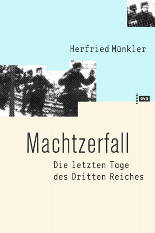 Herfried Münkler: Machtzerfall