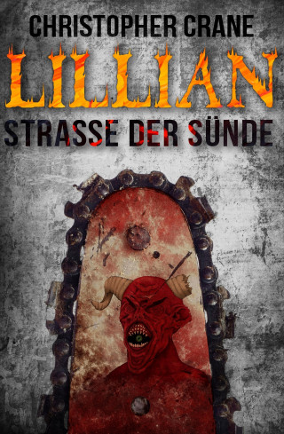 Christopher Crane: Lillian - Straße der Sünde