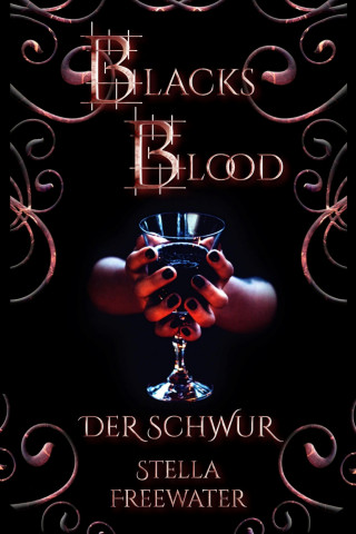 Stella Freewater: Blacks Blood