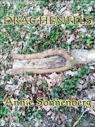 Annie Sonnenberg: Drachenfels