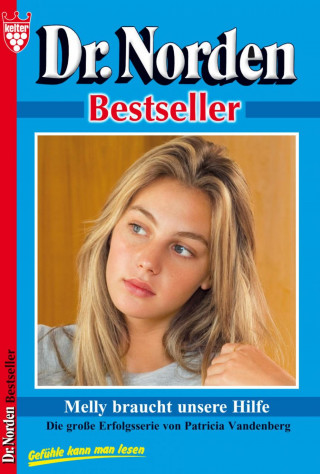 Patricia Vandenberg: Dr. Norden Bestseller 48 – Arztroman