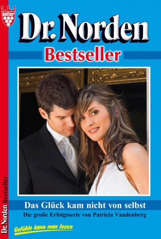 Patricia Vandenberg: Dr. Norden Bestseller 55 – Arztroman