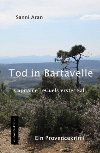 Sanni Aran: Tod in Bartavelle