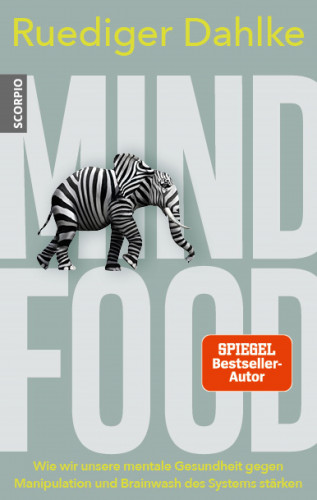 Ruediger Dahlke: Mind Food