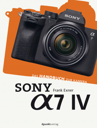 Frank Exner: Sony Alpha 7 IV