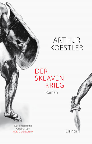 Arthur Koestler: Der Sklavenkrieg