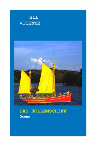 Gil Vicente: Das Höllenschiff