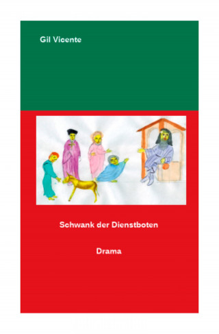 Gil Vicente: Schwank der Dienstboten