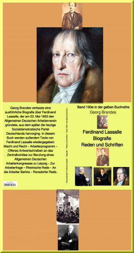 Georg Brandes: Ferdinand Lassalle – Biografie – Reden – Schriften – Band 190e in der gelben Buchreihe – bei Jürgen Ruszkowski