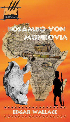 Edgar Wallace: Bosambo von Monrovia