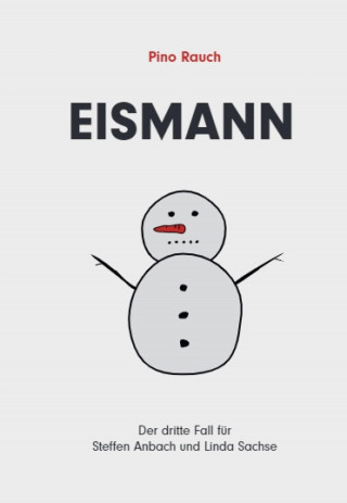 Pino Rauch: Eismann