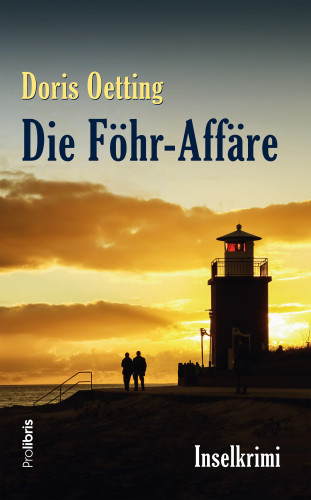 Doris Oetting: Die Föhr-Affäre