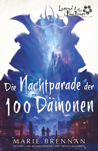 Marie Brennan: Legend of the Five Rings: Die Nachtparade der 100 Dämonen