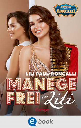 Lili Paul-Roncalli, Rosa Schwarz: Manege frei für Lili