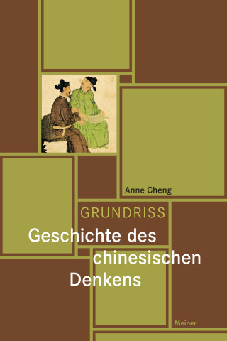 Anne Cheng: Grundriss Geschichte des chinesischen Denkens