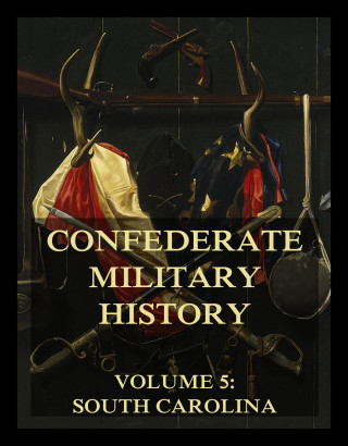 Ellison Capers: Confederate Military History
