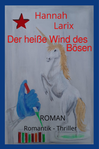 Hannah Larix: Der heiße Wind des Bösen