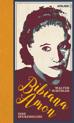 Walter Schübler: Bibiana Amon