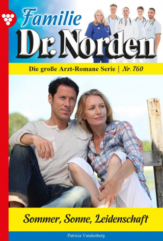Patricia Vandenberg: Sommer, Sonne, Leidenschaft