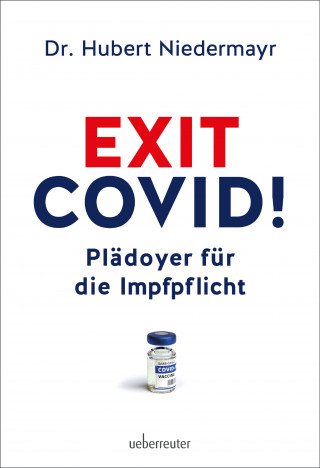 Hubert Niedermayr: Exit Covid!