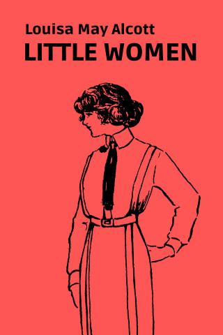 Louisa May Alcott, August Nemo: Little Women