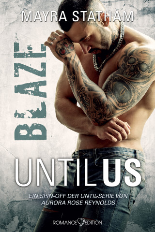 Mayra Statham: Until Us: Blaze