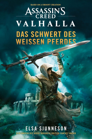 Elsa Sjunneson: Assassin's Creed: Valhalla - Das Schwert des weißen Pferdes (Roman)