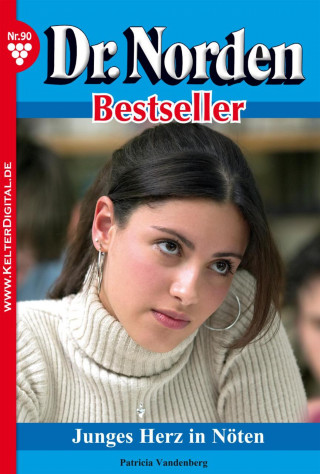 Patricia Vandenberg: Dr. Norden Bestseller 90 – Arztroman