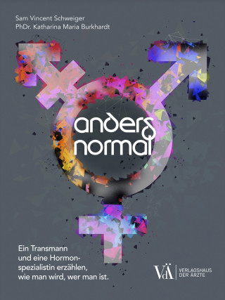 Sam Vincent Schweiger, Katharina Maria Burkhardt: Anders normal