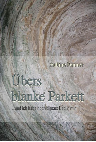 Sabine Fenner: Übers blanke Parkett