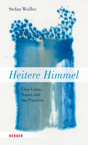 Stefan Weiller: Heitere Himmel