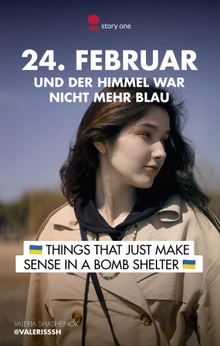 Valeria Shashenok, @VALERISSSH: 24. Februar... und der Himmel war nicht mehr blau