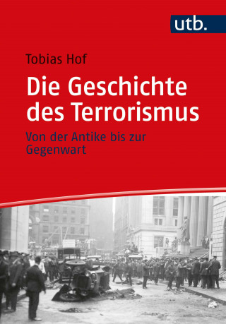 Tobias Hof: Die Geschichte des Terrorismus