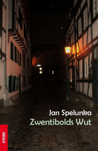 Jan Spelunka: Zwentibolds Wut